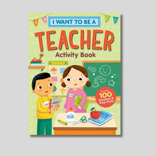 I Want to be a Teacher Activity Book 100 stickers and pop out activities - Little Gift Nook