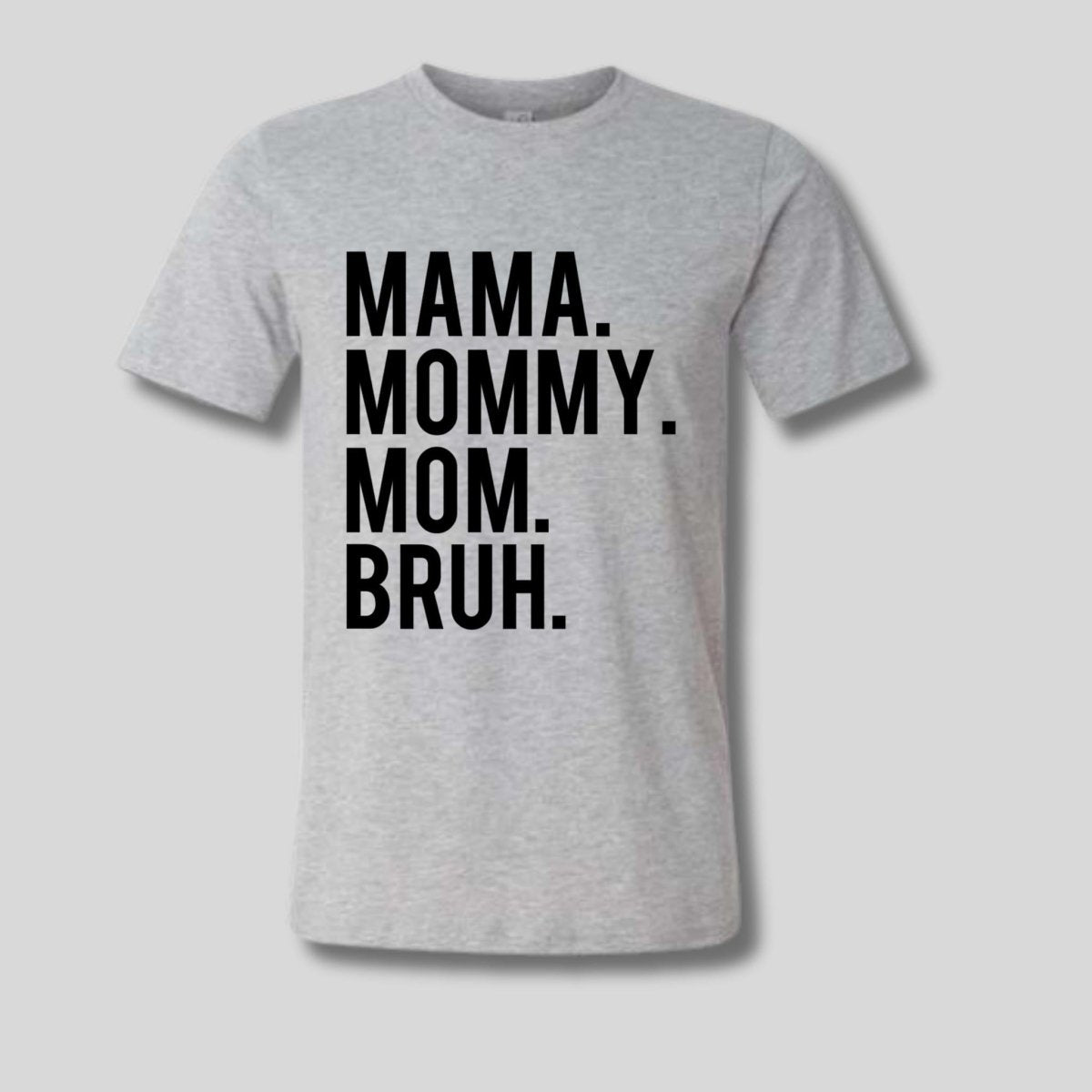 heather gray unisex Mama Mommy Mom Bruh evolution of mom tshirt - Little Gift Nook