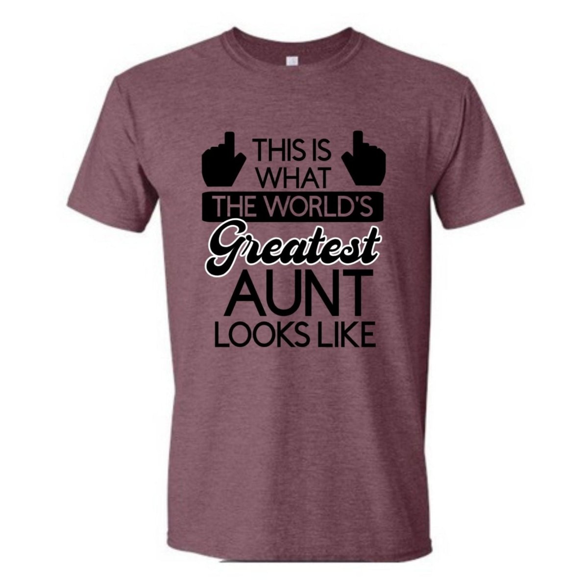 World's Greatest Aunt plum color heather maroon unisex tshirt with black and white lettering. This is what the world's greatest aunt looks like on front with hands pointing up. Little Gift Nook.
