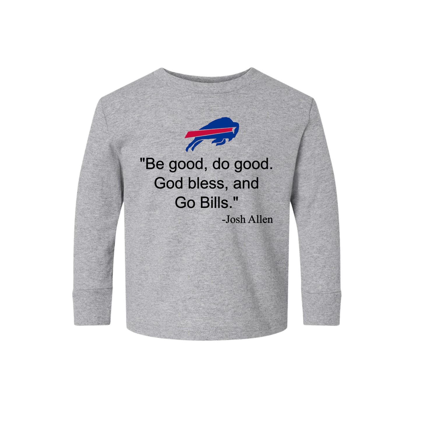 "Be Good, Do Good" Buffalo Baby Onesie or Kids Shirt – Josh Allen Quote - heather gray long sleeve kids tshirt with MVP quote on front - Little Gift Nook