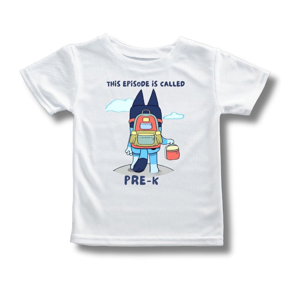 kids white blue dog back to school tshirt with "this episode is called Pre-K"  on front on a white background.