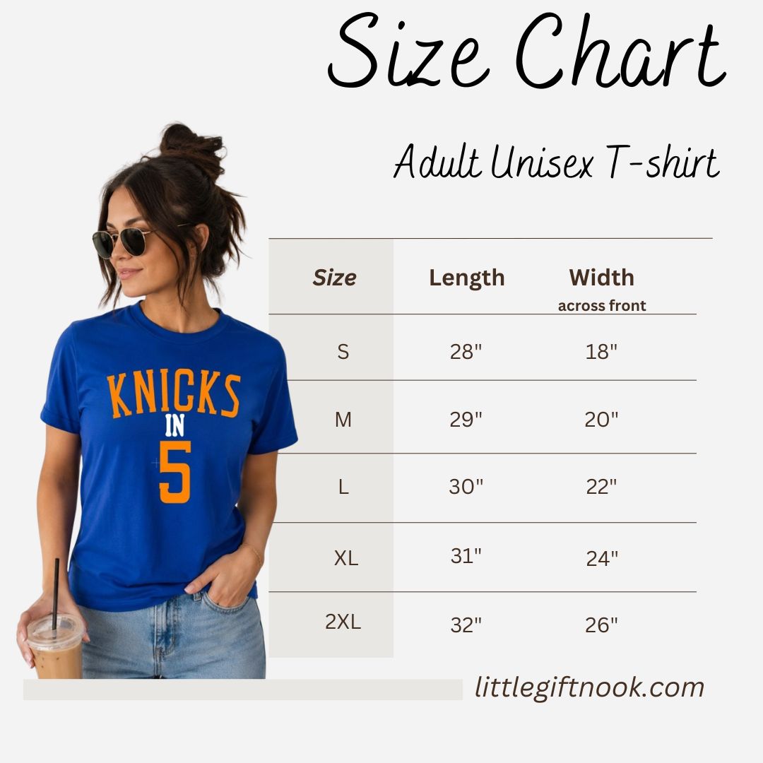 Size chart graphic for an adult unisex T-shirt, showing a woman wearing a blue Knicks in 5 shirt on the left and a size table on the right with measurements for S through 2XL.