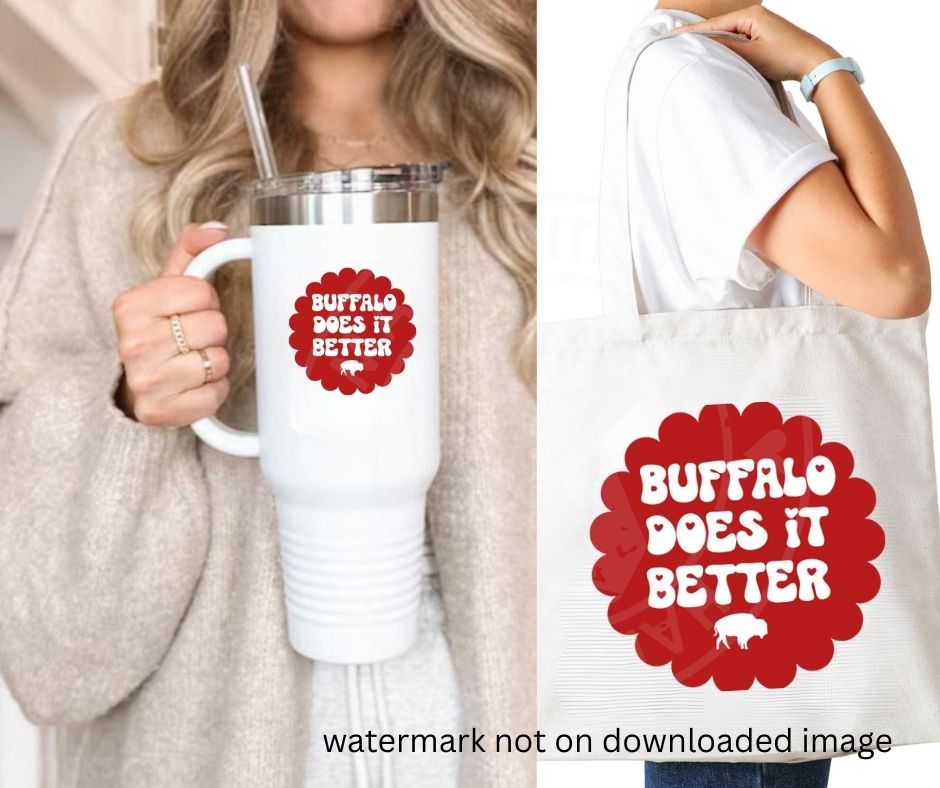 woman holding white tumbler and tote bag with Red scalloped circle with cut out text "Buffalo does it better" in bubble letters and buffalo silhouette image on fronts.