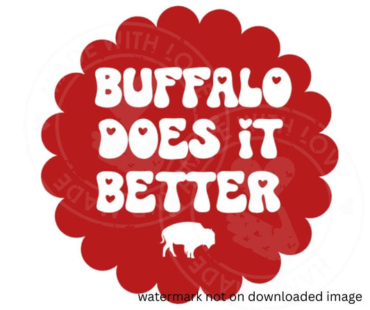 Red scalloped circle with cut out text "Buffalo does it better" in bubble letters and buffalo silhouette image with watermark on white background. Little Gift Nook