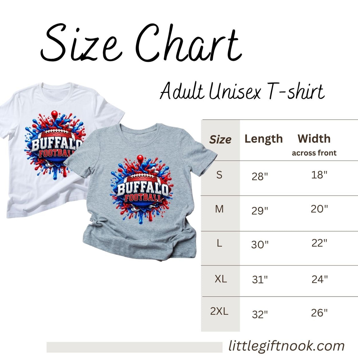 Size chart graphic for an adult unisex T-shirt, showing two shirt mockups with a red, white, and blue Buffalo Football graphic and a size table listing S through 2XL lengths and widths. Text at top reads 'Size Chart' and 'Adult Unisex T-shirt'; website 'littlegiftnook.