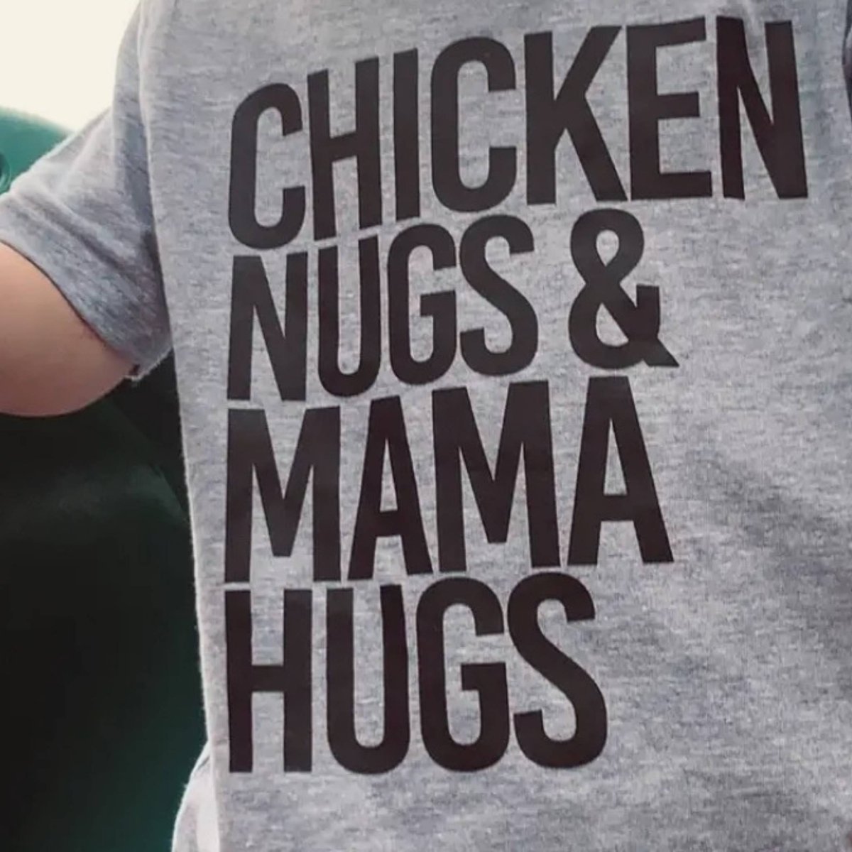 Chicken Nugs & Mama Hugs Tshirts. Light gray tshirt with Chicken nugs and mama hugs in black text on front. - Little Gift Nook