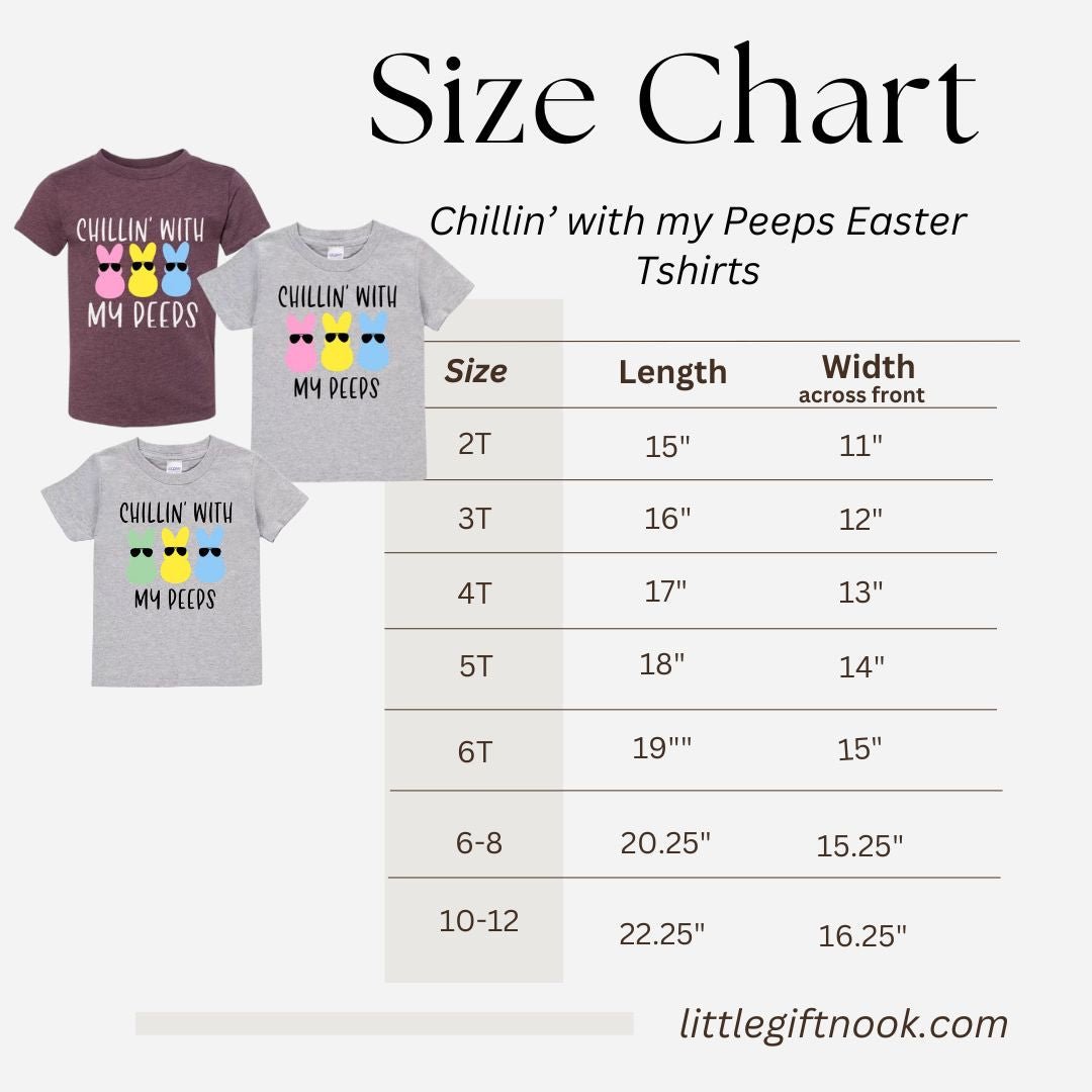 Chillin' with my peeps toddler kids Easter tshirts size chart. Little Gift Nook.