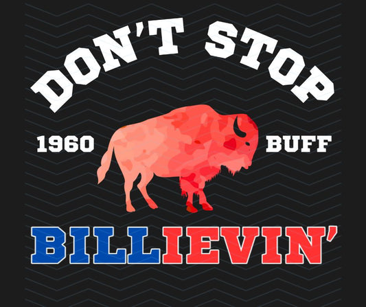 Digital image of Buffalo Football - Don't stop BILLievin red buffalo and 1960 BUFF with watermark - downloaded image has transparent background and no watermark - Little Gift Nook