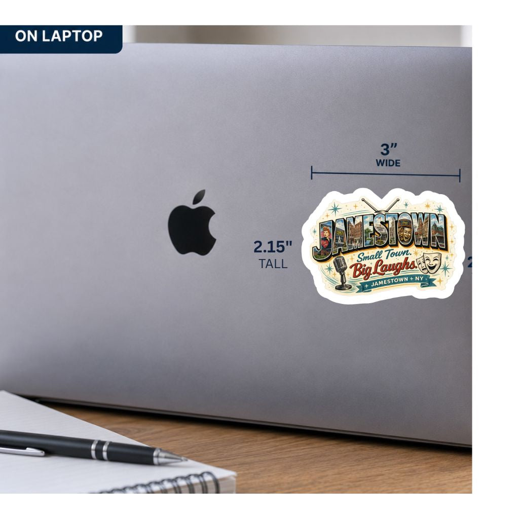 A decorative die-cut sticker reading "Jamestown Small Town Big Laughs 1792" shown applied to the back of a silver laptop. The image includes dimension labels indicating the sticker is 3 inches wide and 2.15" tall.