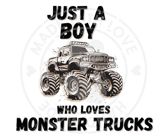 digital image of monster truck with text 'Just a Boy who loves Monster Trucks' with watermark.