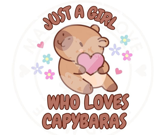 Just a Girl who Loves Capybaras text and image of capybara hugging pink heart with flowers. Little Gift Nook
