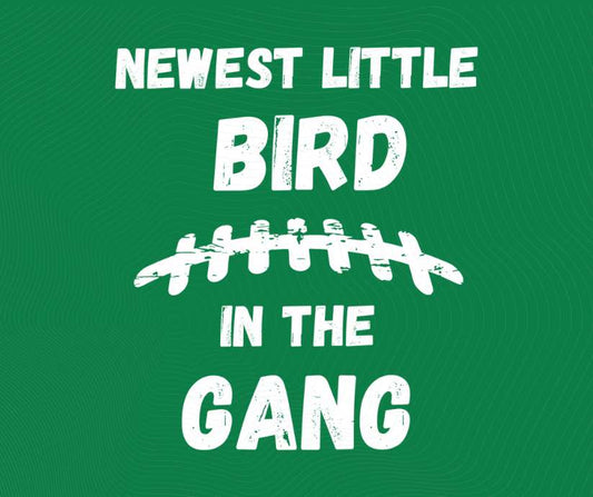 Green background with white text 'NEWEST LITTLE BIRD IN THE GANG' Philadelphia football download image.