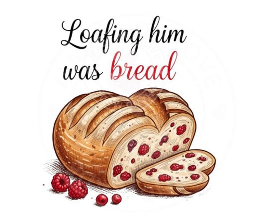sourdough loaf shaped like heart with red berries in it and beside it text "loafing him was bread" image with watermark.  Little Gift Nook