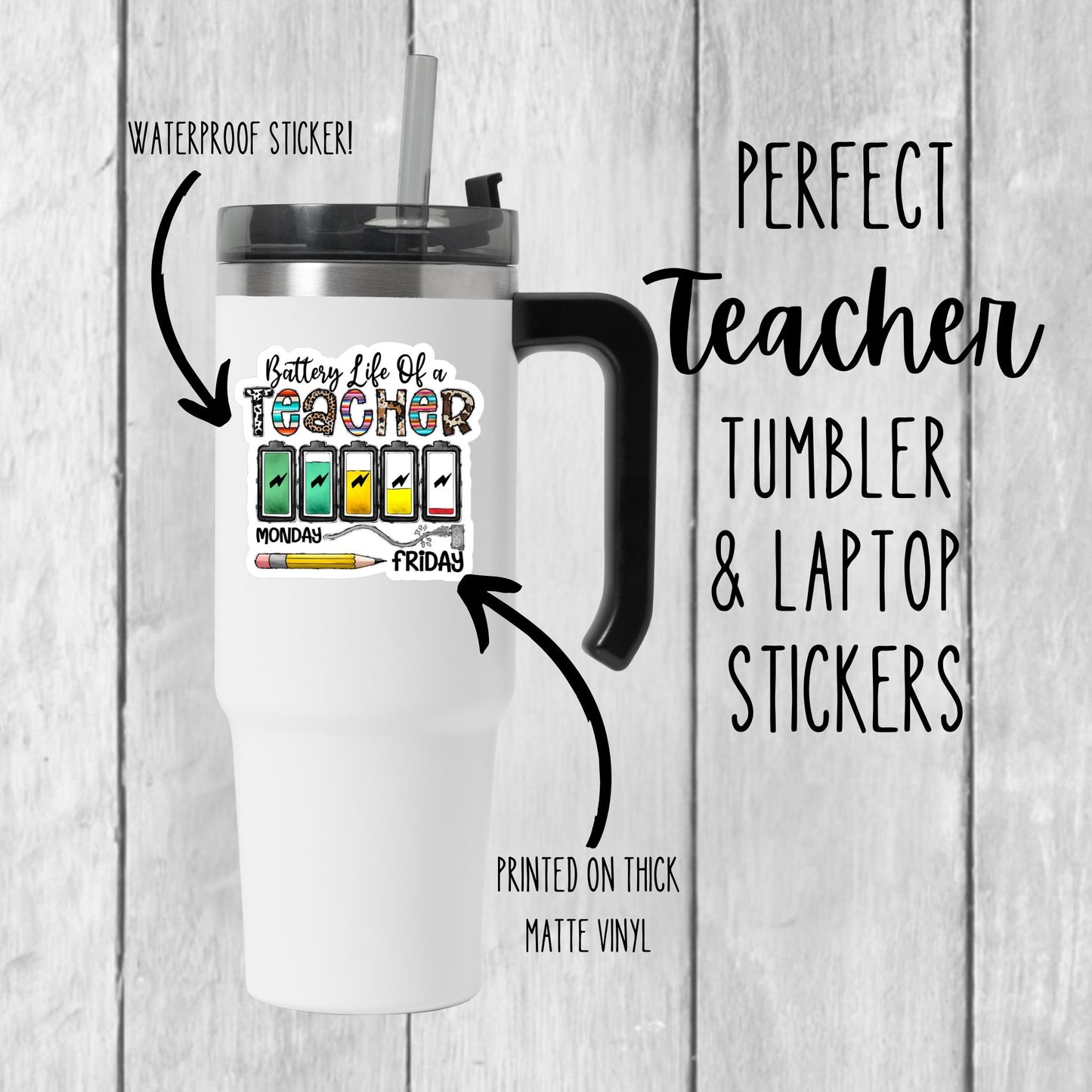 Battery Life Teacher Vinyl Sticker on tumbler - waterproof sticker - Little Gift Nook
