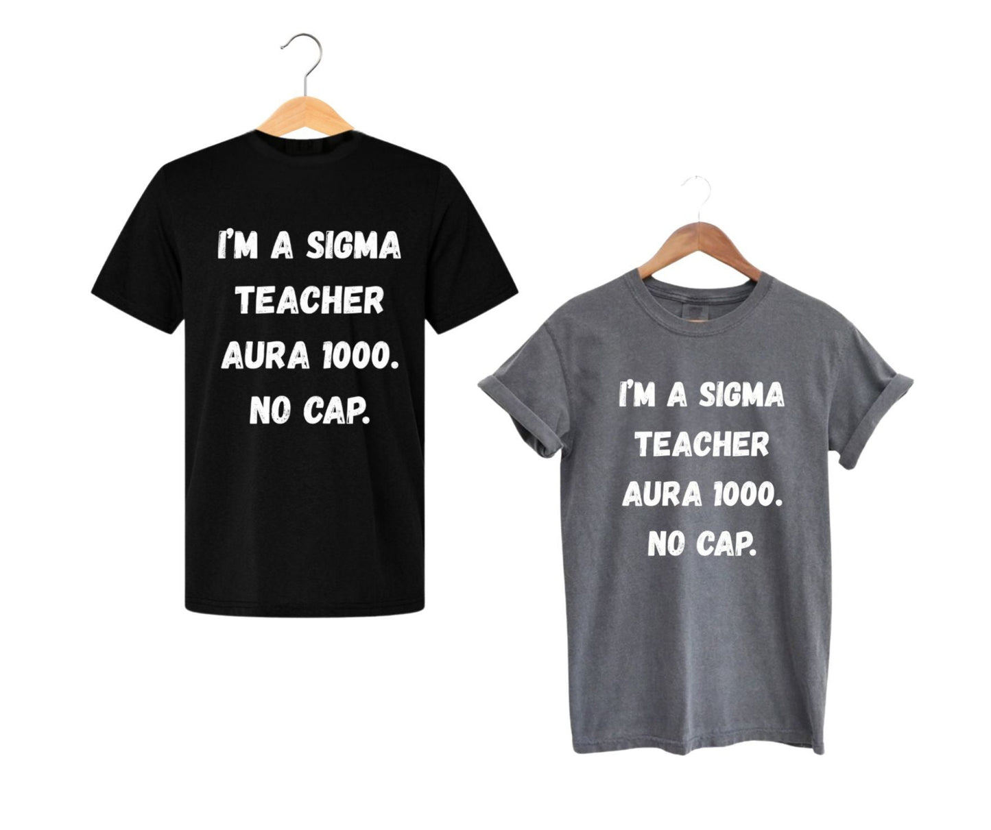 Black or Gray Sigma Teacher No Cap T-Shirt. - Little Gift Nook.