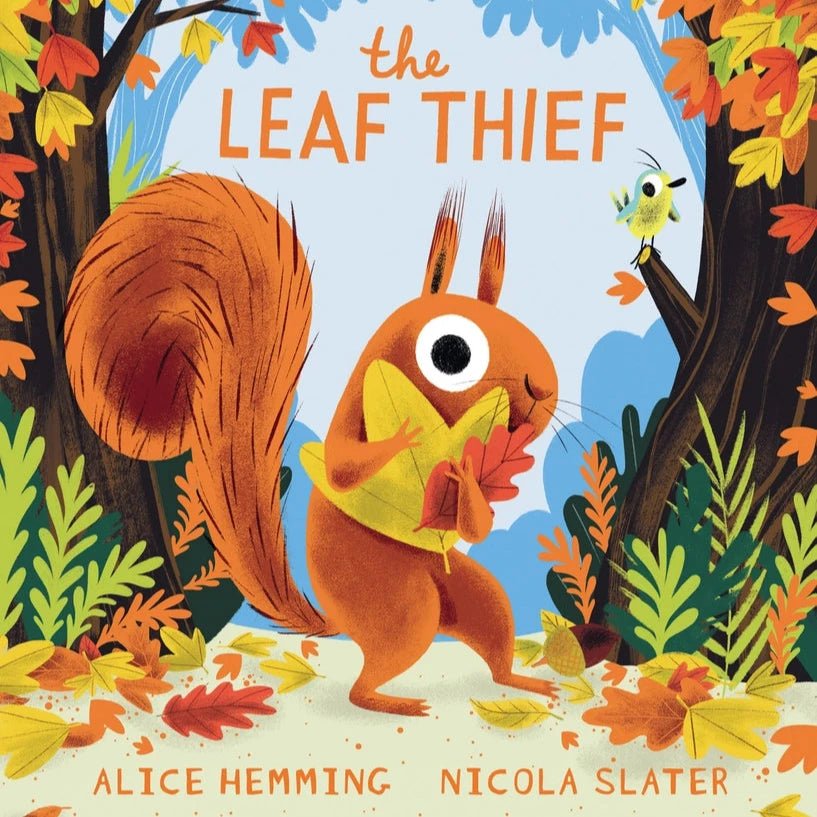 The Leaf Thief Hard Cover Book. Hard Cover. Front cover of book showing little squirrel holding leaves. - Little Gift Nook