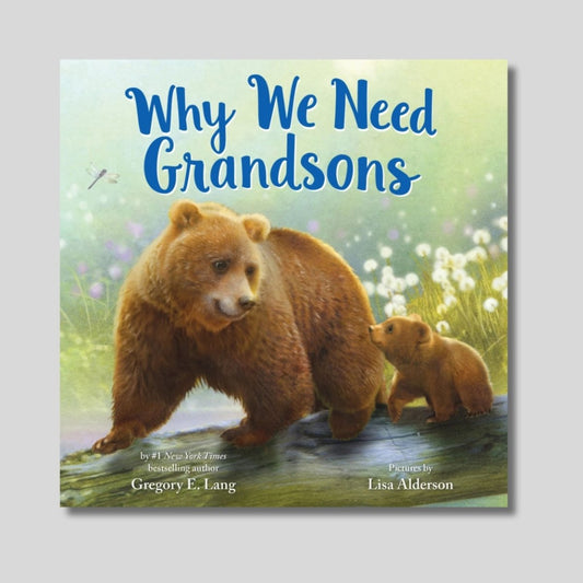 Why We Need Grandsons Book.  Hard Cover book. 16 Pages. Shown on gray background - Little Gift Nook.