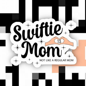 Taylor Swiftie Mom Sticker 3"