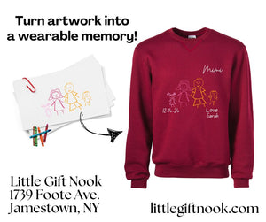 Custom Artwork Sweatshirt. Send in your child's drawing and we'll make a wearable memory! Littlegiftnook.com 