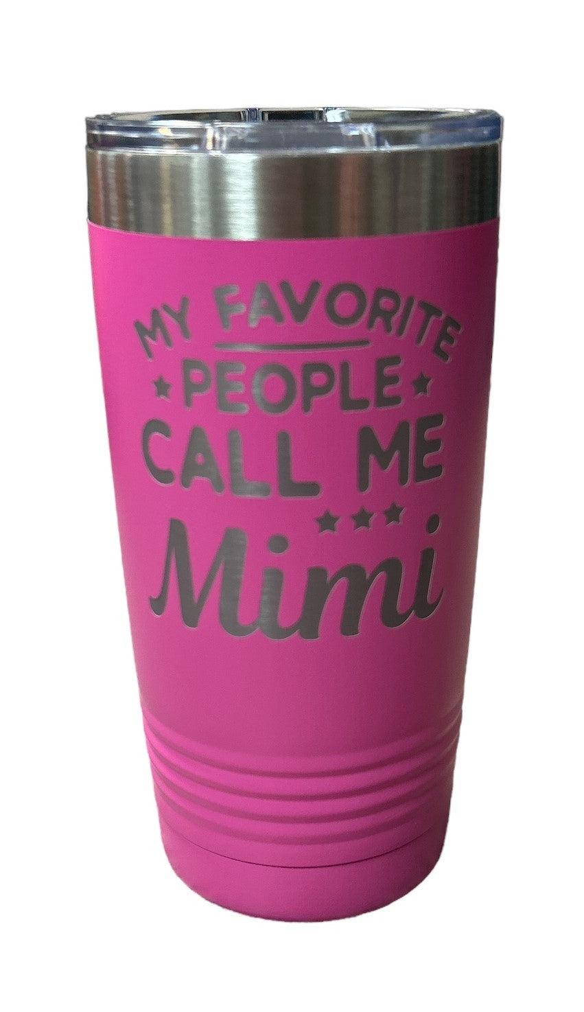 Mimi Nana Stainless Steel Tumbler. 20 oz. My favorite people call mimi pink tumbler. - Little Gift Nook