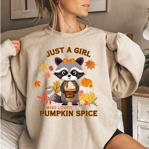 Just a Girl Who LOVES Pumpkin Spice Cute Racoon Sweatshirt