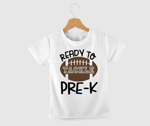 Ready to Tackle Pre-K, Kindergarten, Grade Tshirt - Little Gift Nook