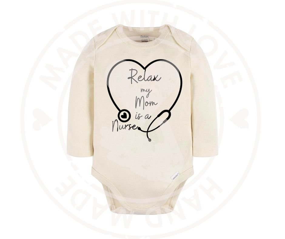 creme baby bodysuit with our digital image on front - Relax my mom is a nurse heart stethoscope - Download is watermark free with transparent background - Little Gift Nook