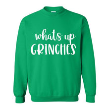 Load image into Gallery viewer, What&#39;s Up Grinches? Green Crewneck Sweatshirt. Little Gift Nook.