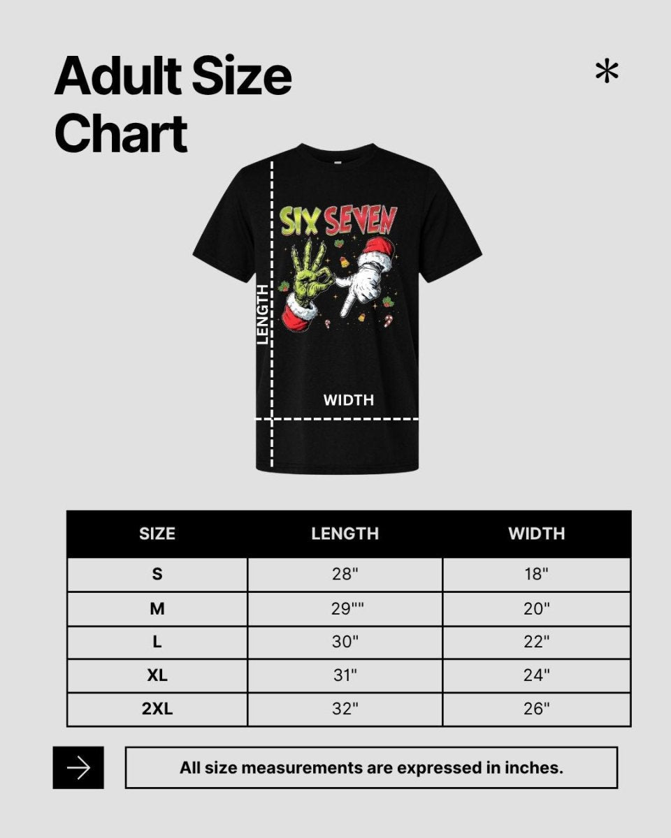 Adult size chart for a black t-shirt with Grinch Holiday 6-7 graphic design sitting on gray background.
