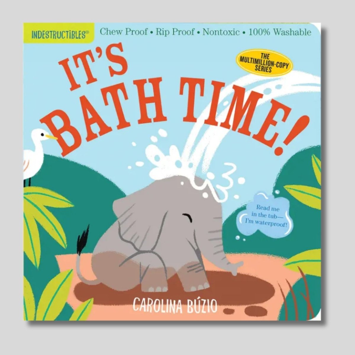 Indestructible It's Bath Time Book soft chew proof rip proof book for baby on light gray background. 
