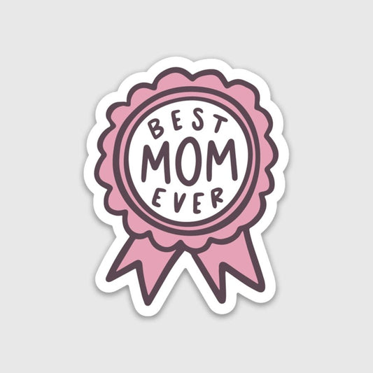 pink ribbon image sticker with "best MOM ever" on front sitting on gray background. Little Gift Nook