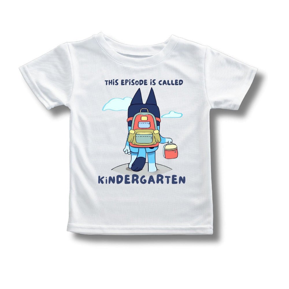 kids white blue dog back to school tshirt with "this episode is called Kindergarten" on front on a white background.