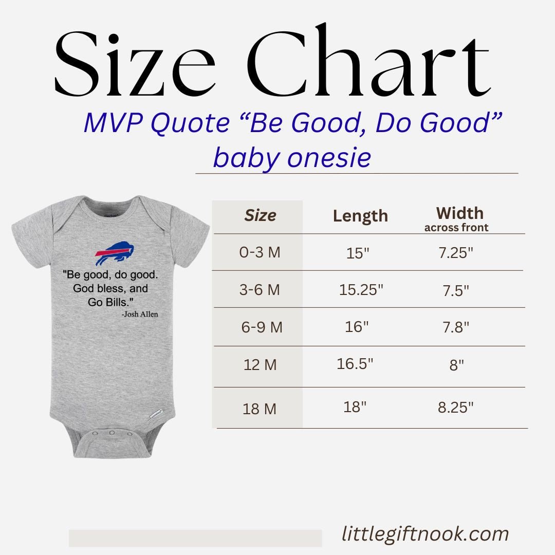 Size chart for a baby onesie with MVP quote "be good do good" and size measurements. 