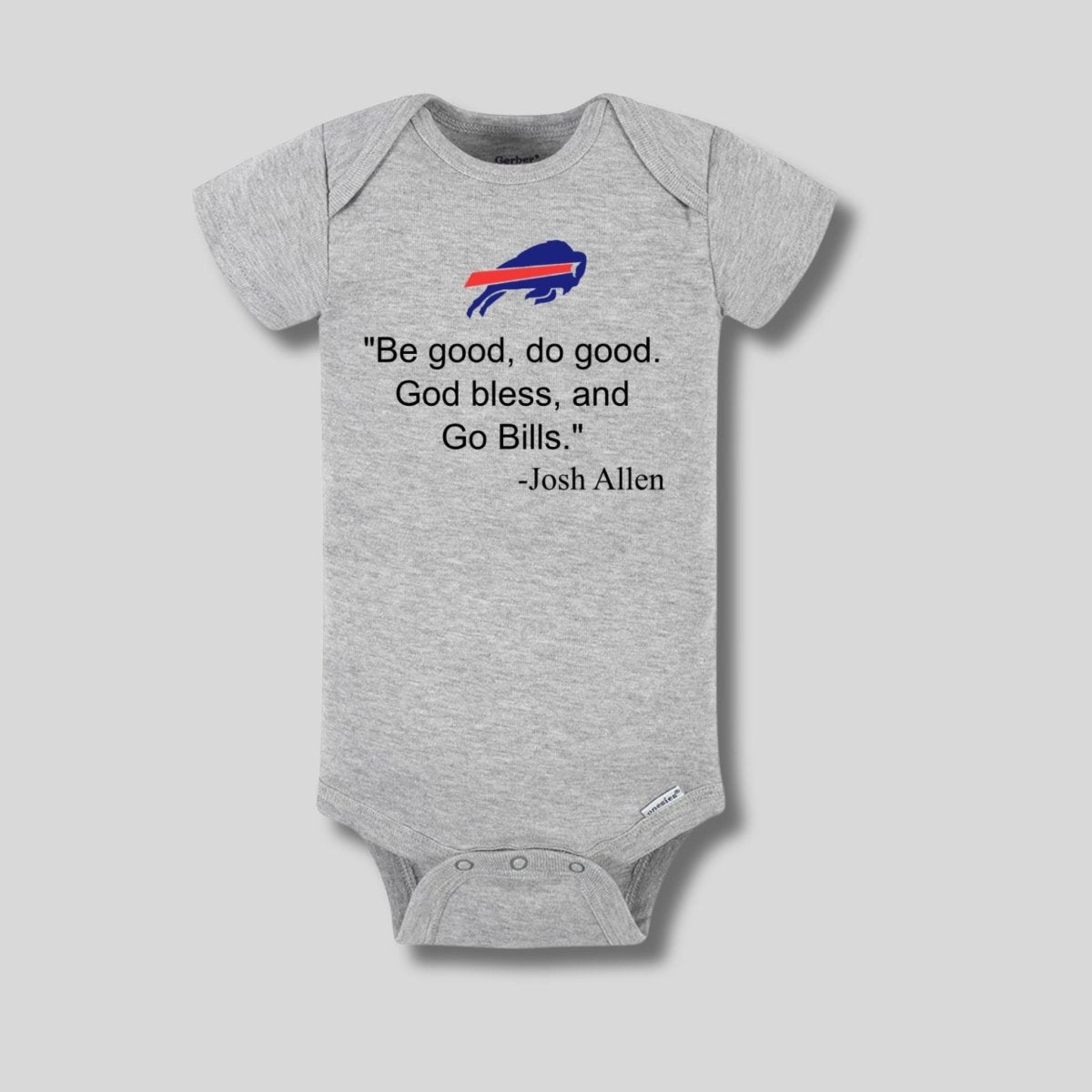 "Be Good, Do Good" Buffalo Baby Onesie or Kids Shirt – Josh Allen Quote - heather gray short sleeve baby onesie with MVP quote on front - Little Gift Nook