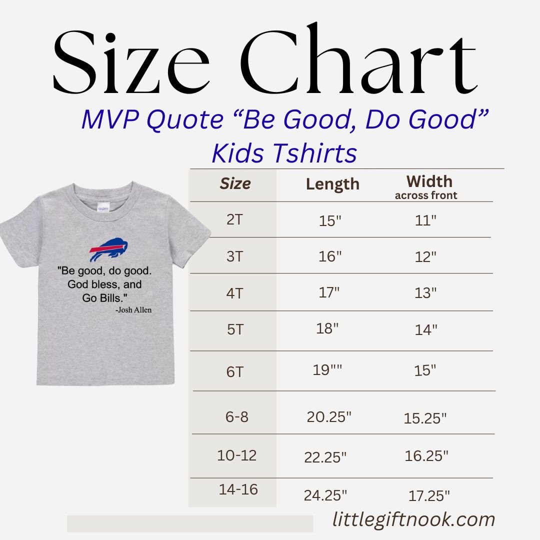 Size chart for 'Be Good, Do Good' kids t-shirts with a gray shirt on a white background.