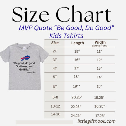 Size chart for 'Be Good, Do Good' kids t-shirts with a gray shirt on a white background.