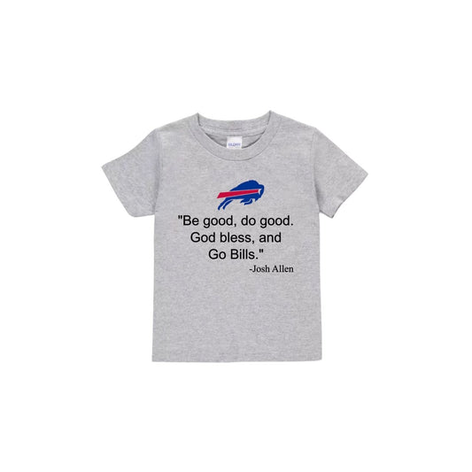 Gray toddler kids tshirt with MVP Josh Quote "Be Good, Do Good" on front on a white background.