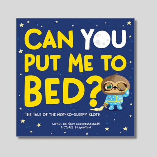 Book cover of 'Can You Put Me to Bed?' with a sloth character on a blue background. Book on gray background.