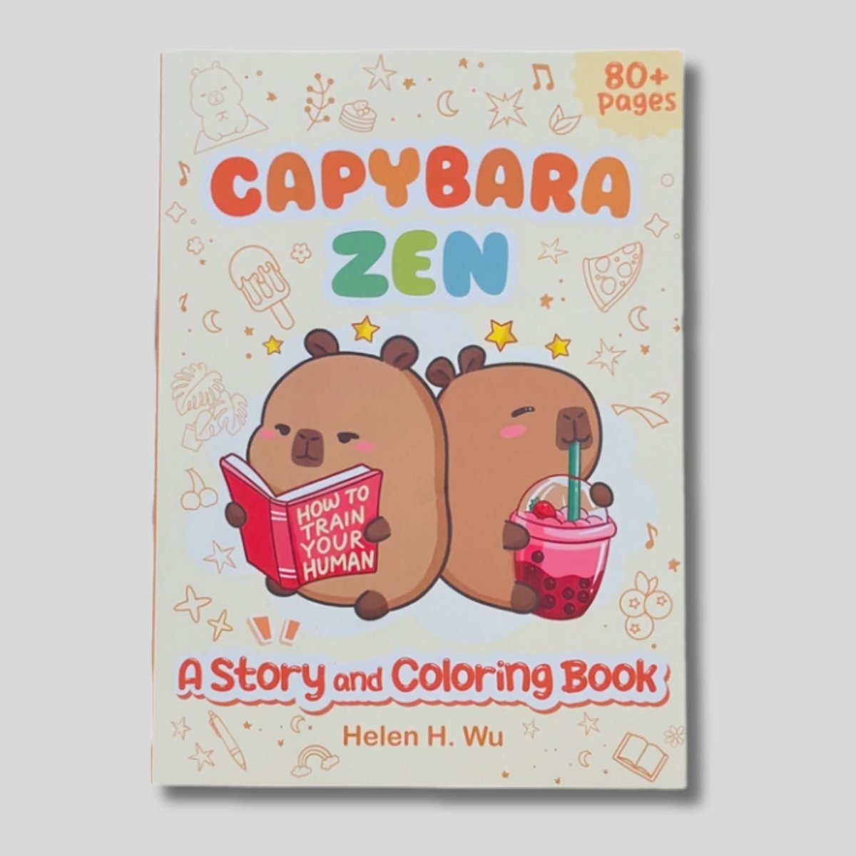 Capybara Zen: A Story and Coloring Book. over 80 pages. Facts on Capybaras. Little Gift Nook.