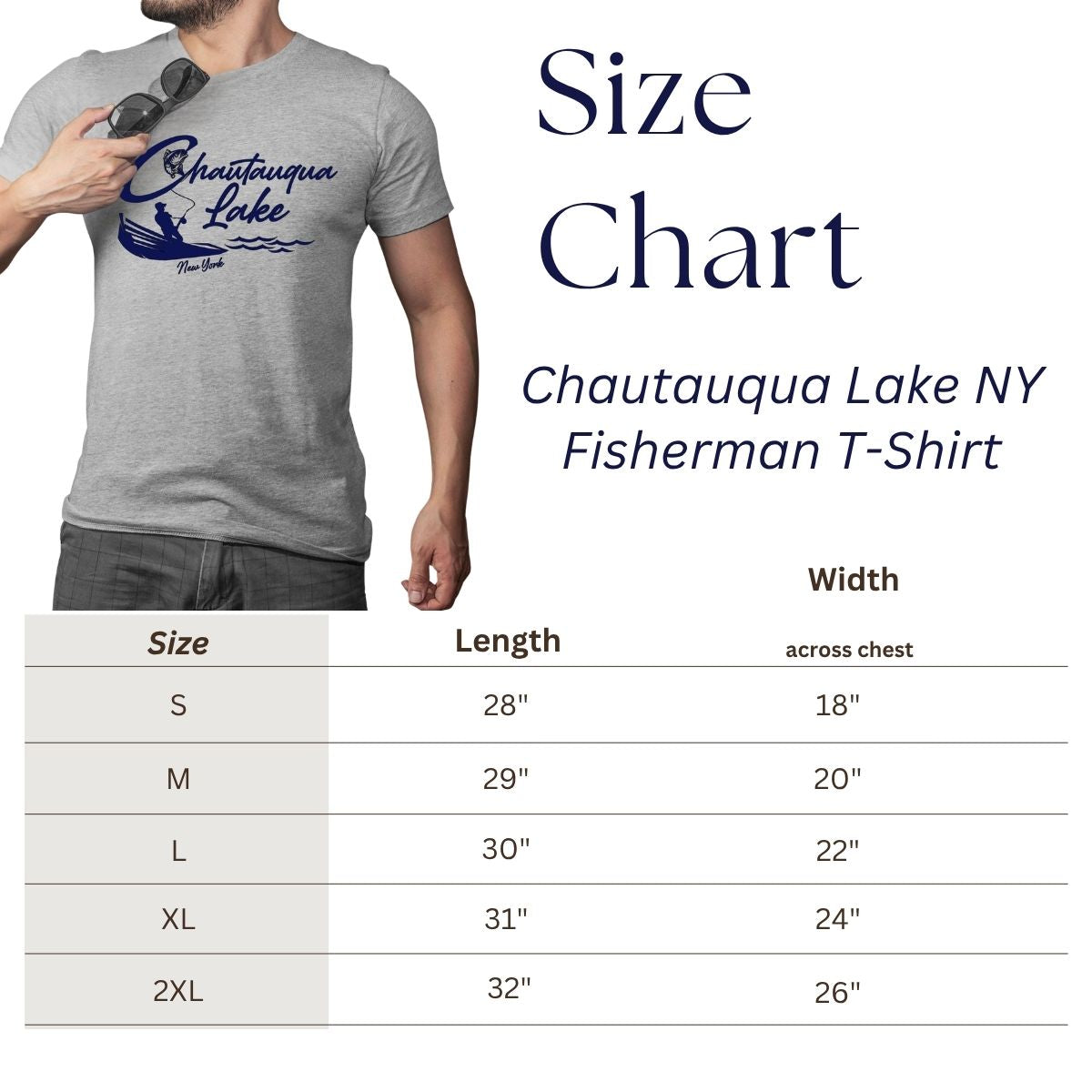 Size chart for Chautauqua Lake NY Fisherman T-Shirt with a person wearing the shirt.