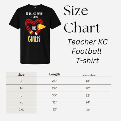 Size chart for black "Teacher who loves the chiefs" tshirt.
