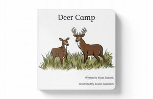 Deer Camp Baby Toddler Board book on hunting for baby. 