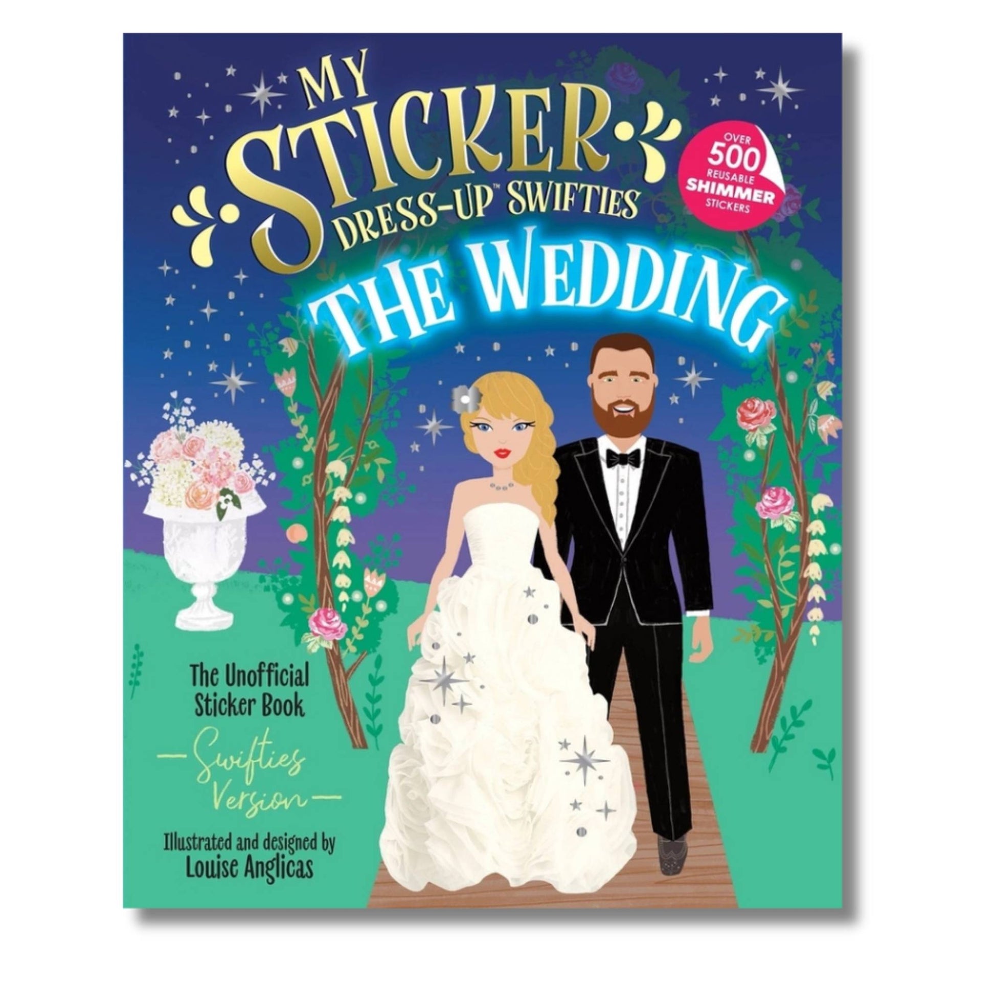 Book cover of 'My Sticker Dress-Up Swifties: The Wedding' with a bride and groom illustration sitting on white background.