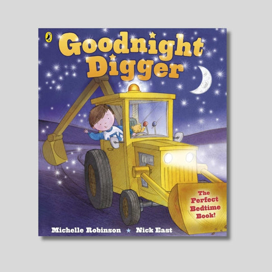 Goodnight Digger children's bedtime book cover with little boy on yellow digger. Little Gift Nook