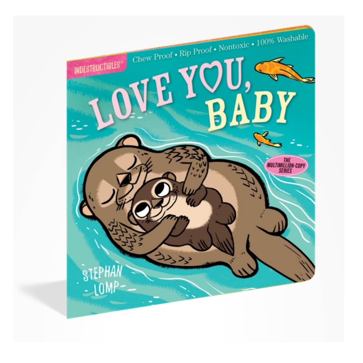 Back cover of Indestructibles baby book "Love you, Baby" with otters on front on angle sitting on white background.