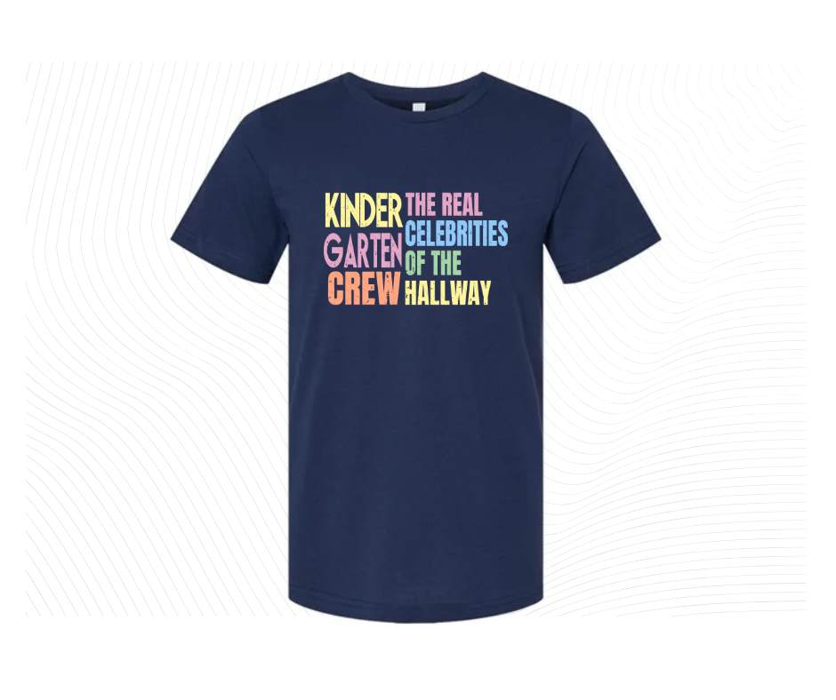 navy tshirt with kindergarten crew the real celebrities of the hallway image on front. 