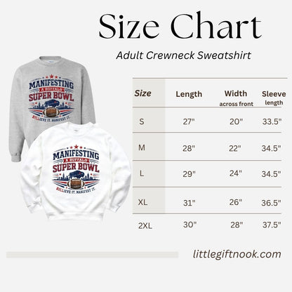 Size chart graphic for an adult crewneck sweatshirt showing two sample sweatshirt views with a large 'Manifesting Buffalo Super Bowl' graphic, alongside a size table from S to 2XL.