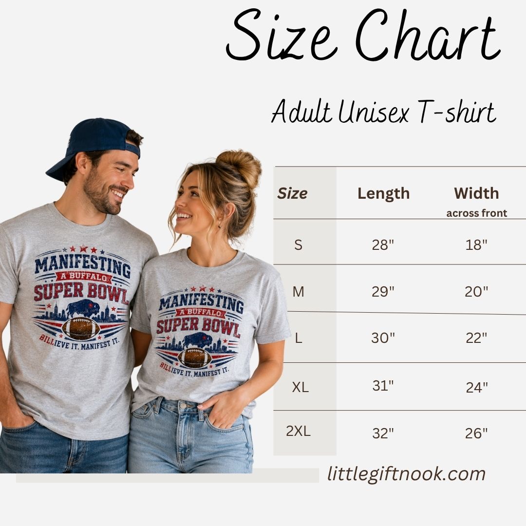 Size chart graphic for adult unisex t-shirts showing a man and woman wearing a matching gray 'Manifying Buffalo Super Bowl' graphic tee, alongside a size table from S to 2XL.