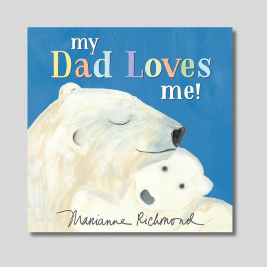 Book cover with two polar bears and text 'my Dad Loves me!' on a blue background. Book on gray background.
