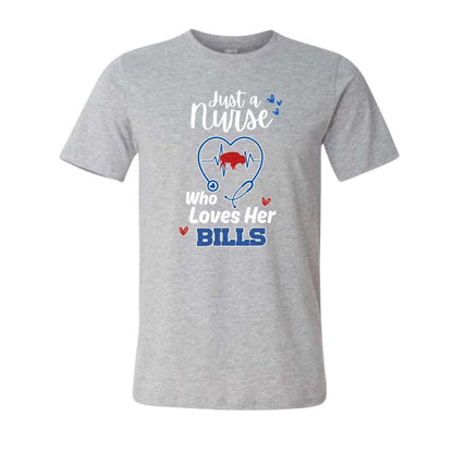 heather gray tshirt with white red and blue text "Just a nurse who loves her BILLS" and stethoscope with red buffalo in center of heartbeat. Shirt is laying on white background. 